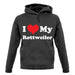 I Love My Rottweiler unisex hoodie