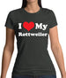 I Love My Rottweiler Womens T-Shirt