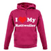 I Love My Rottweiler unisex hoodie