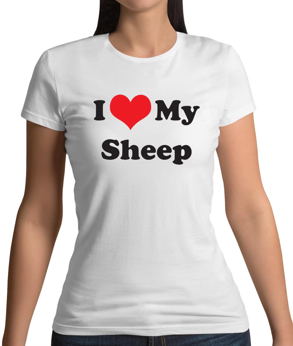 I Love My Sheep Womens T-Shirt