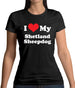 I Love My Shetland Sheepdog Womens T-Shirt