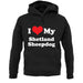 I Love My Shetland Sheepdog unisex hoodie