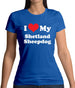 I Love My Shetland Sheepdog Womens T-Shirt