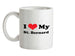I Love My St Bernard Ceramic Mug