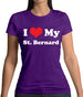 I Love My St Bernard Womens T-Shirt