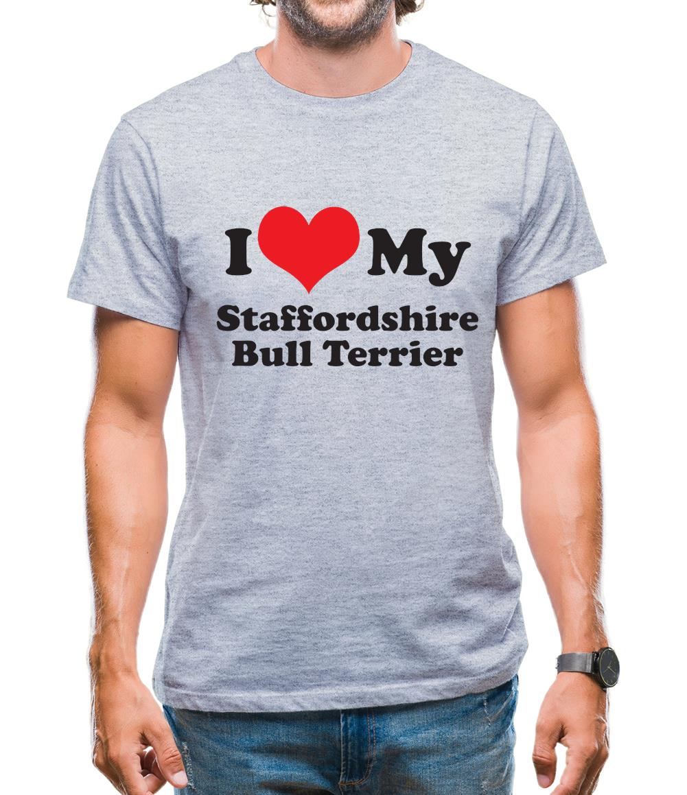 I Love My Staffordshire Bull Terrier Mens T-Shirt