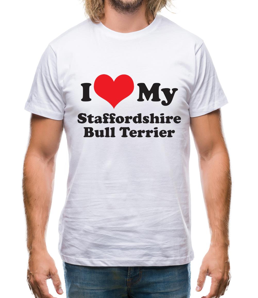 I Love My Staffordshire Bull Terrier Mens T-Shirt