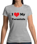 I Love My Tarantula Womens T-Shirt