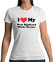 I Love My West Highland White Terrier Womens T-Shirt