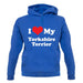 I Love My Yorkshire Terrier unisex hoodie