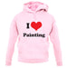 I Love Painting unisex hoodie