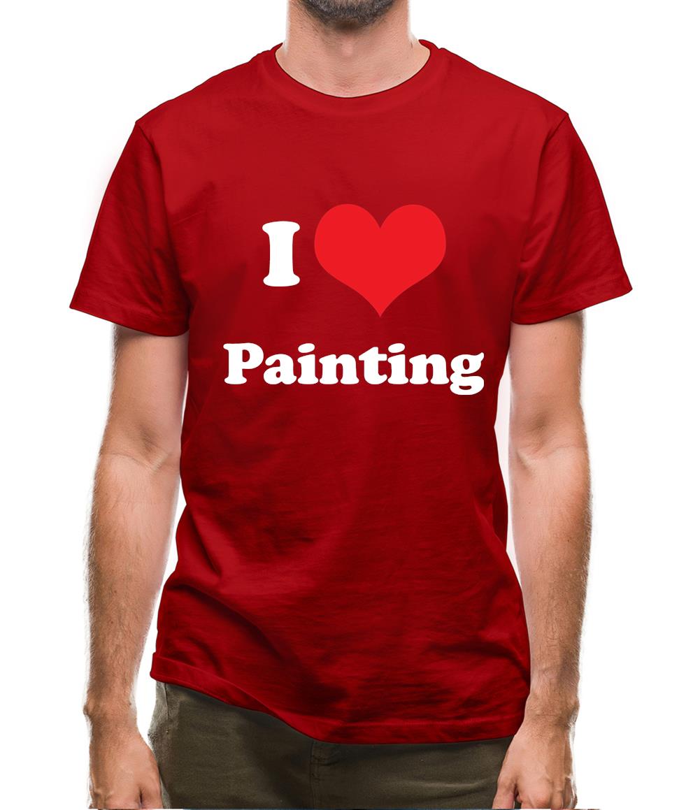 I Love Painting Mens T-Shirt