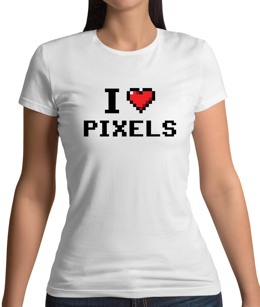 I Love Pixels Womens T-Shirt