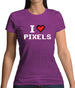 I Love Pixels Womens T-Shirt