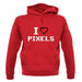 I Love Pixels unisex hoodie