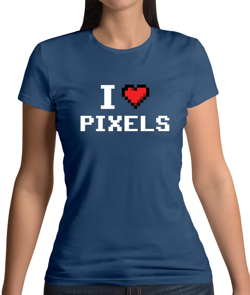 I Love Pixels Womens T-Shirt