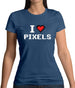 I Love Pixels Womens T-Shirt