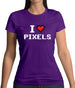 I Love Pixels Womens T-Shirt