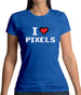 I Love Pixels Womens T-Shirt