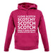 I Love Scotch Scotchy Scotch Scotch unisex hoodie