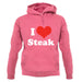 I Love Steak unisex hoodie