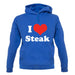 I Love Steak unisex hoodie