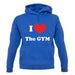 I Love The Gym unisex hoodie