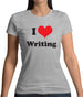 I Love Writing Womens T-Shirt