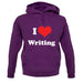 I Love Writing unisex hoodie