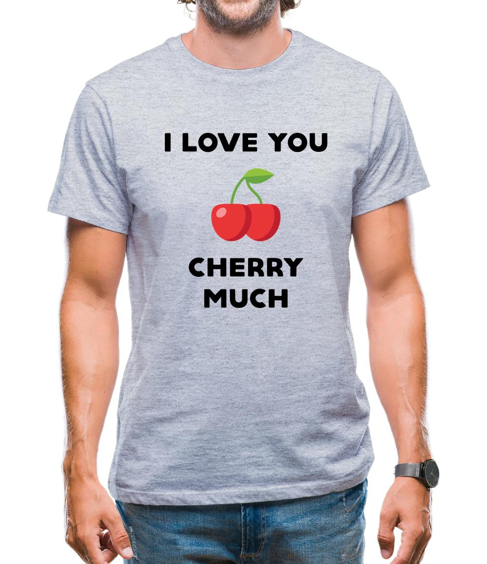 I Love You Cherry Much Mens T-Shirt