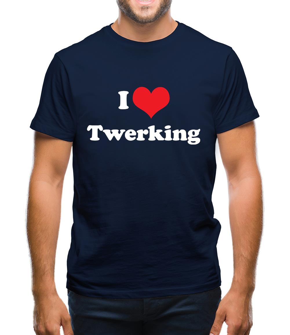 I Love Twerking Mens T-Shirt