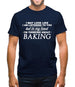 In My Head I'm Baking Mens T-Shirt