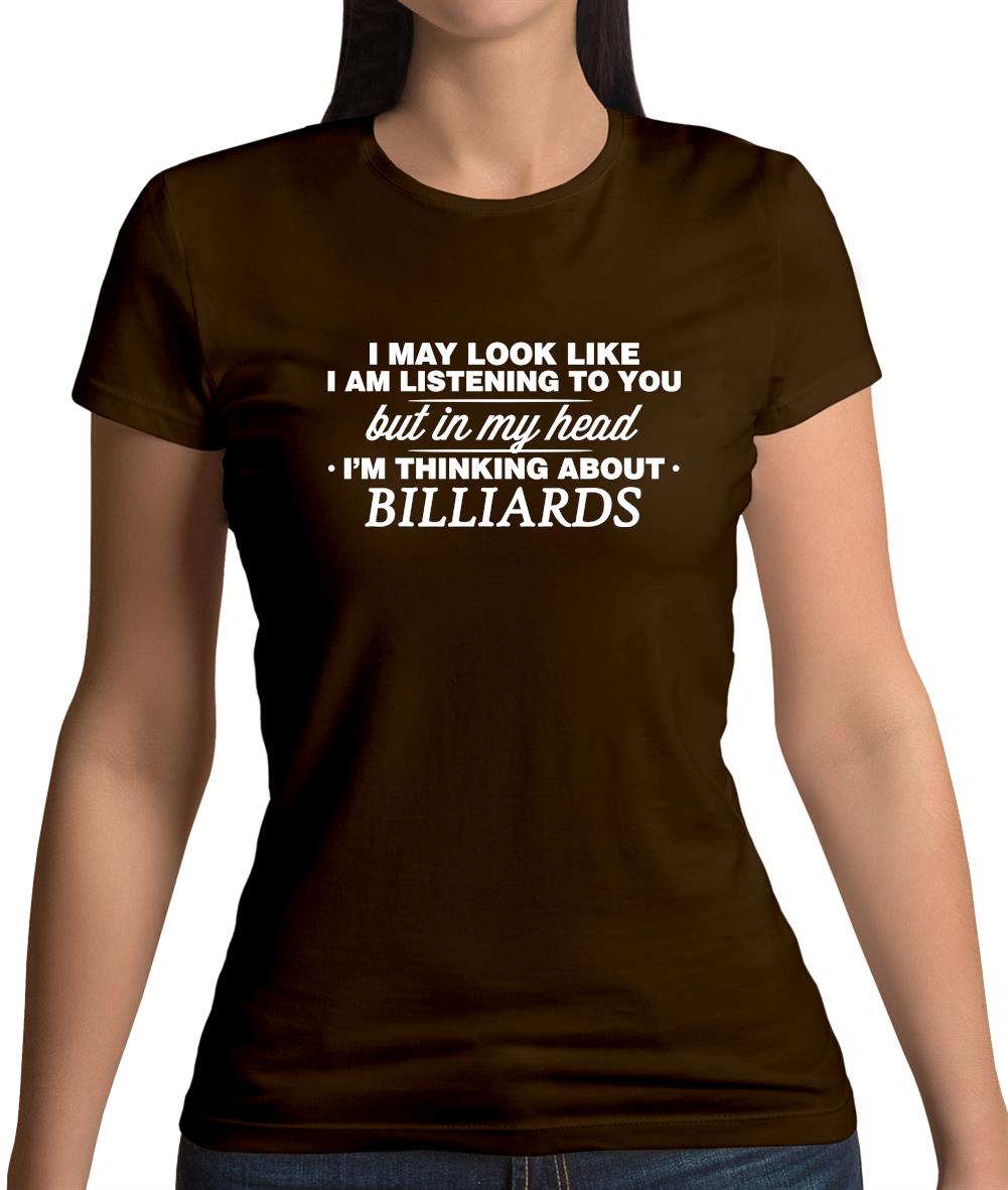 In My Head I'm Billiards Womens T-Shirt