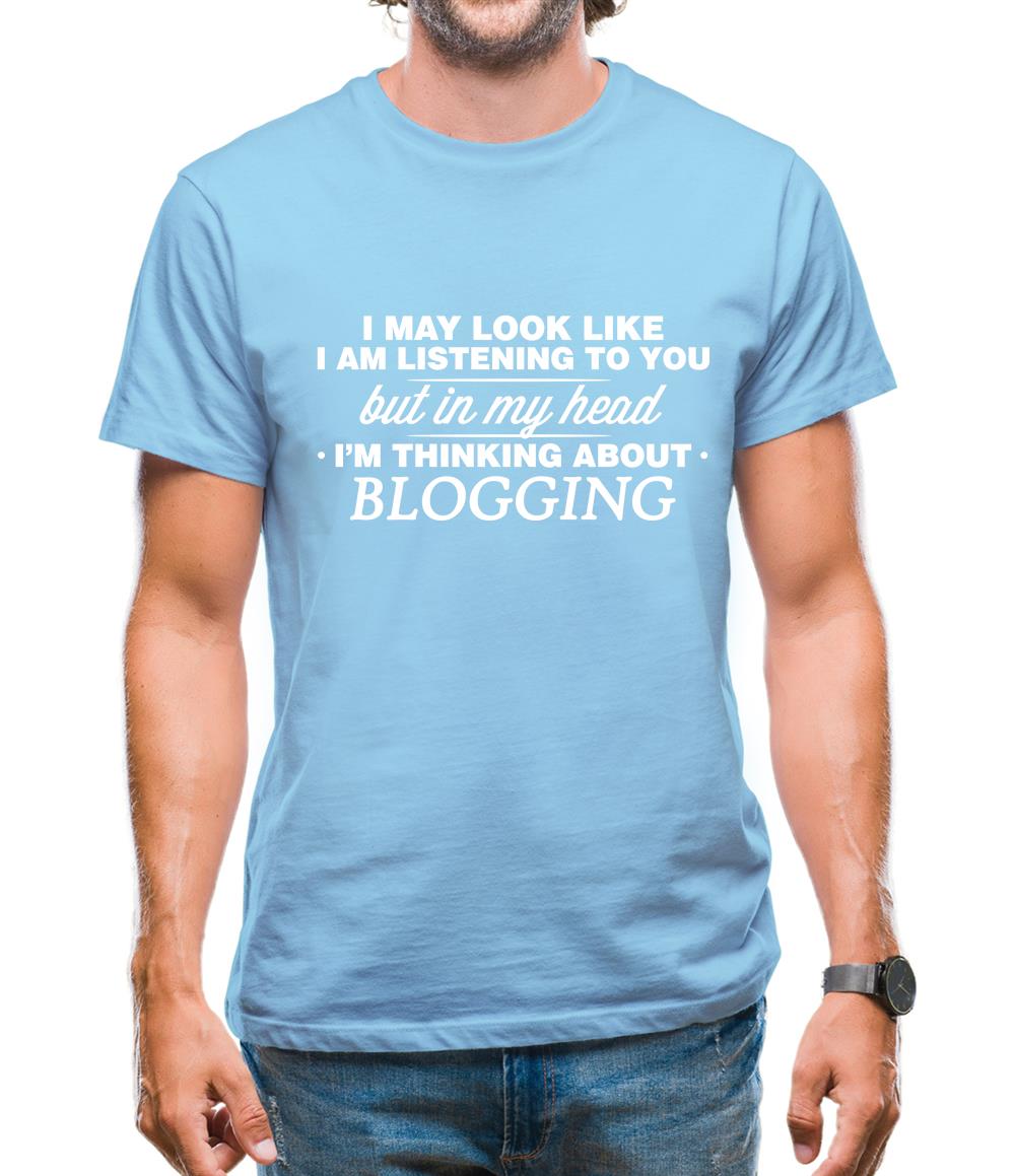 In My Head I'm Blogging Mens T-Shirt