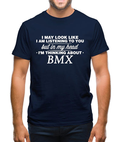 In My Head I'm Bmx Mens T-Shirt