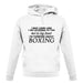 In My Head I'm Boxing unisex hoodie