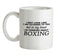 In My Head I'm Boxing Ceramic Mug