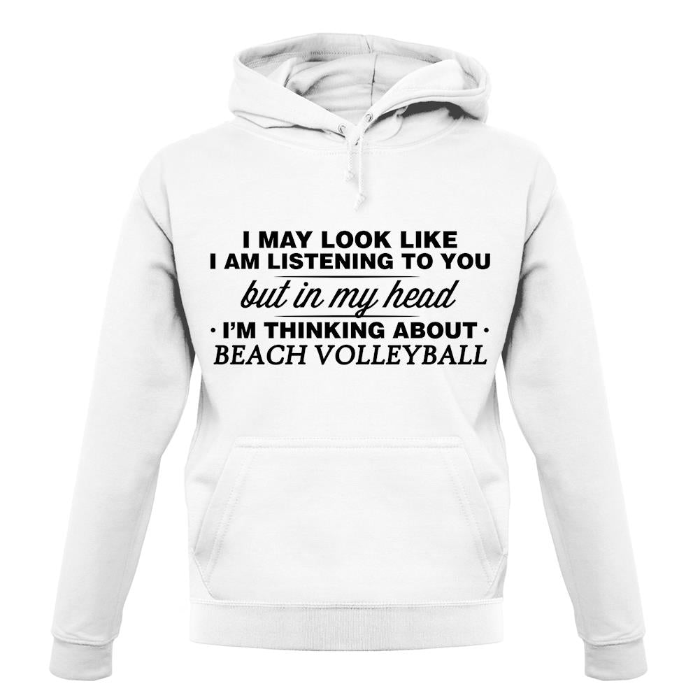 In My Head I'm Beach Volleyball unisex hoodie