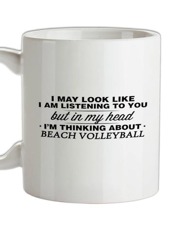 In My Head I'm Beach Volleyball Ceramic Mug