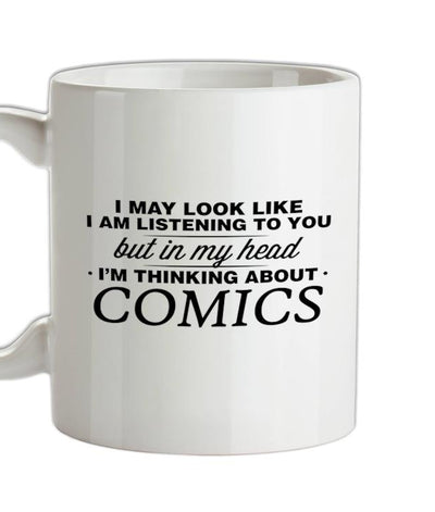In My Head I'm Comics Ceramic Mug