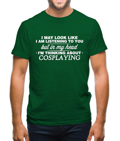 In My Head I'm Cosplaying Mens T-Shirt