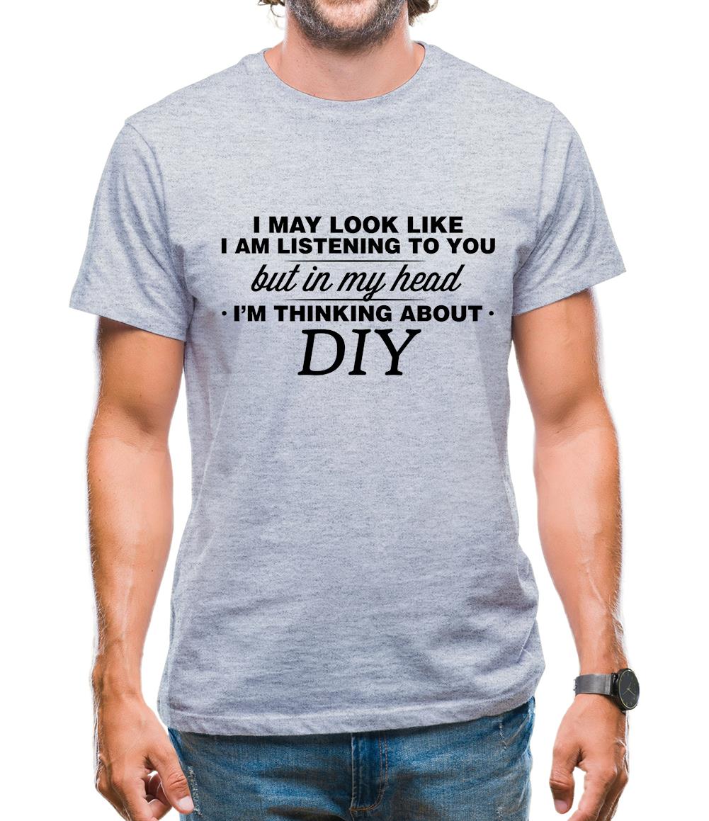 In My Head I'm Diy Mens T-Shirt