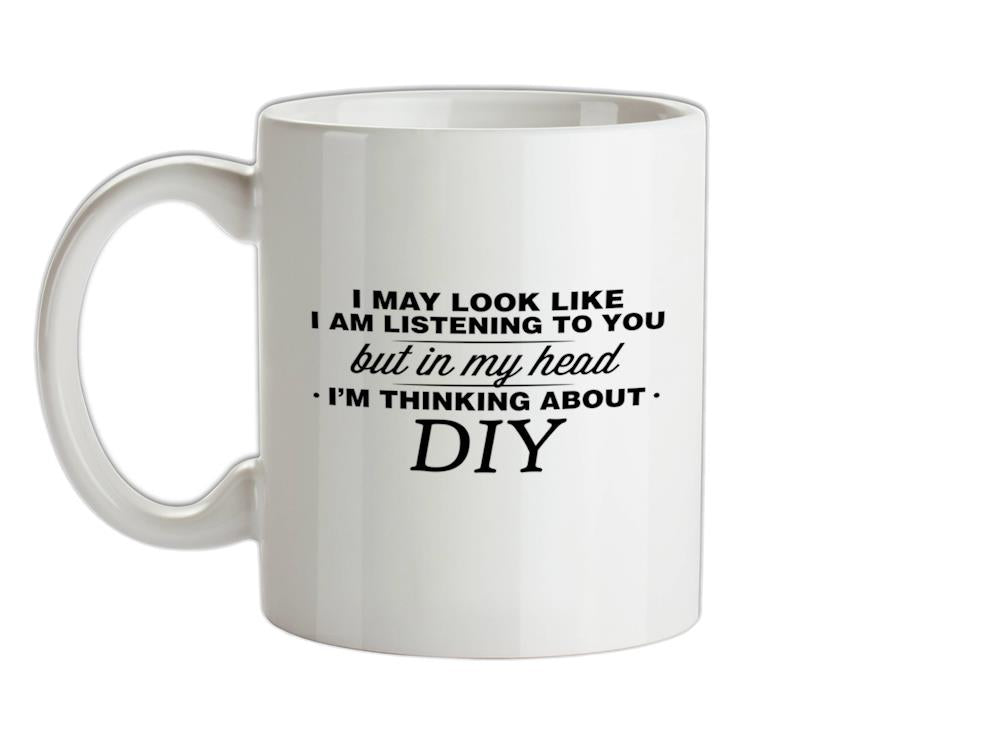 In My Head I'm Diy Ceramic Mug