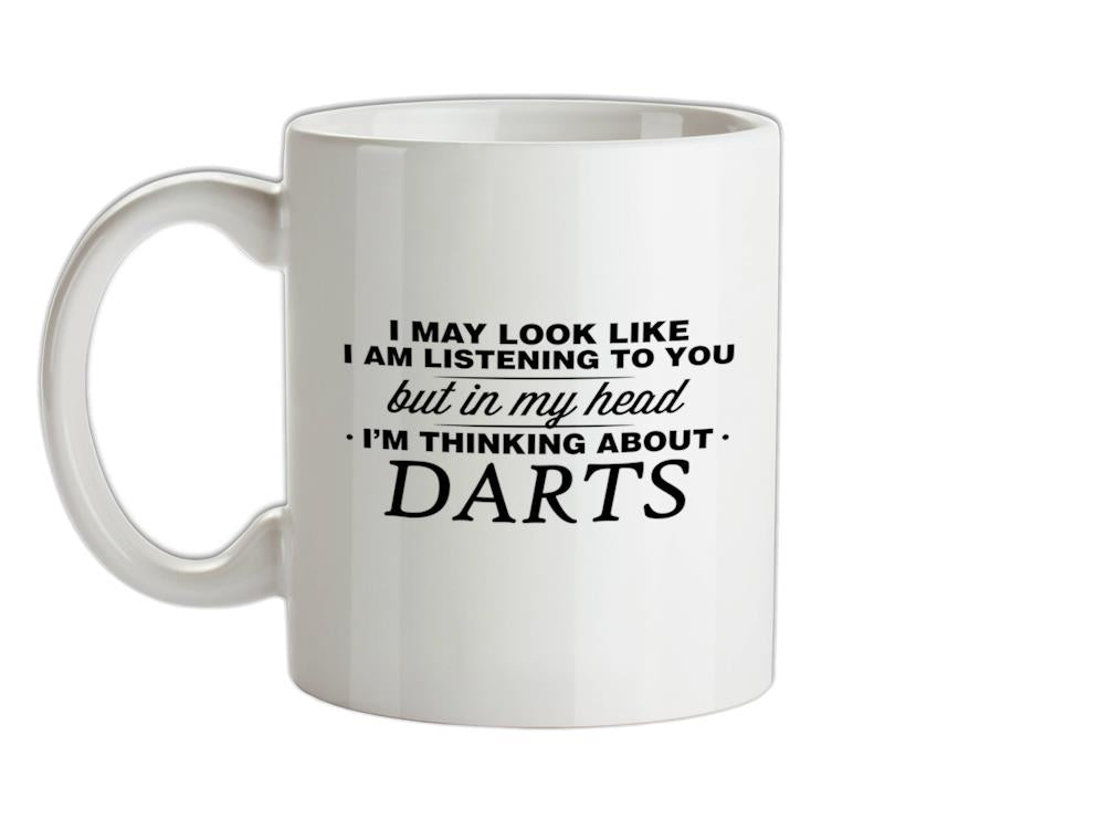In My Head I'm Darts Ceramic Mug