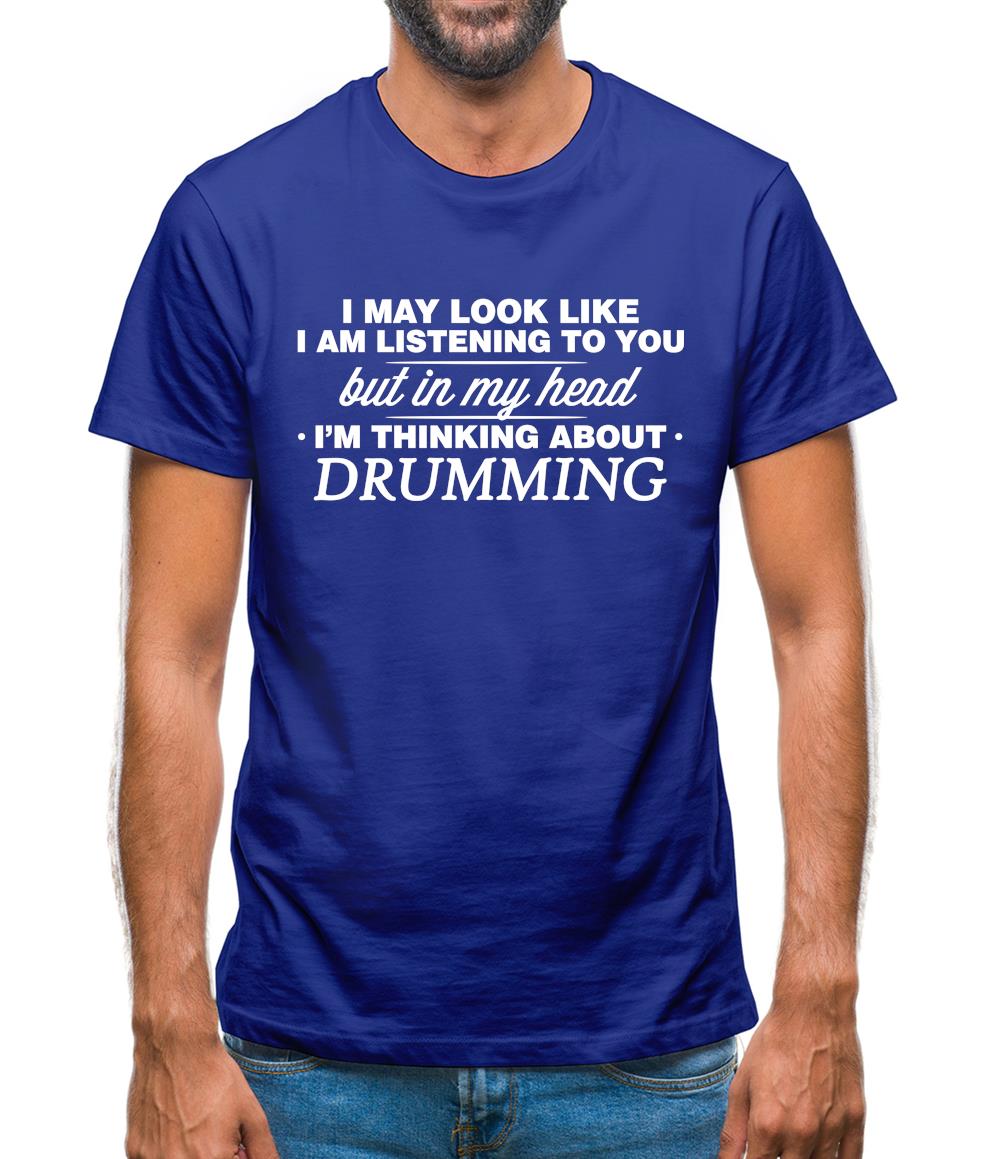 In My Head I'm Drumming Mens T-Shirt