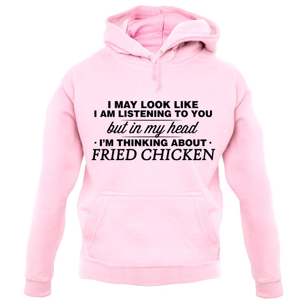 In My Head I'm Fried Chicken unisex hoodie