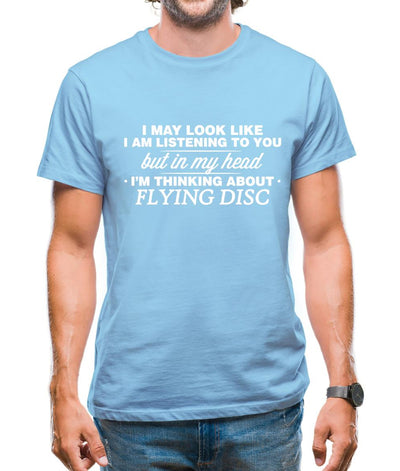 In My Head I'm Flying Disc Mens T-Shirt