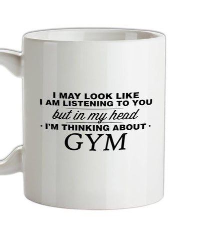 In My Head I'm Gym Ceramic Mug