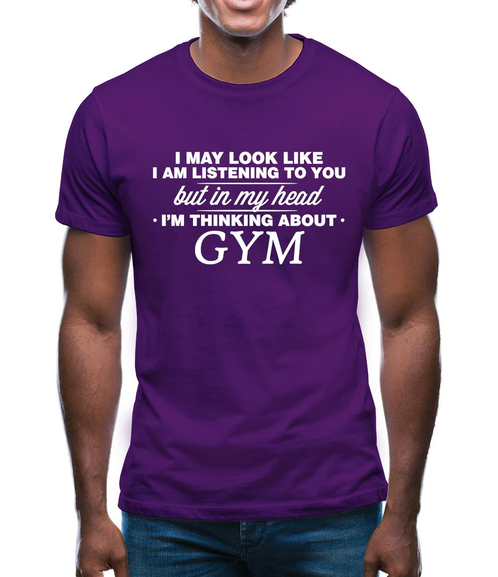 In My Head I'm Gym Mens T-Shirt