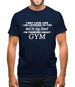 In My Head I'm Gym Mens T-Shirt